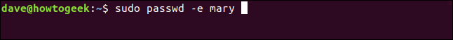 sudo passwd -e mary in a terminal window