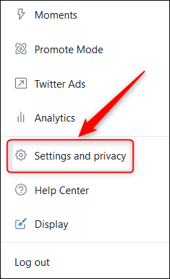 The &quot;Settings and privacy&quot; menu option.