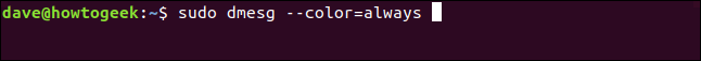 sudo dmesg --color=always in a terminal window