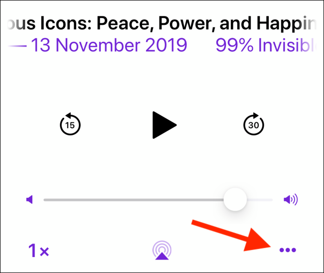 Tap on the menu button for podcast options