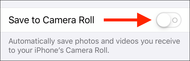 Tap on toggle next to Save to Camera Roll