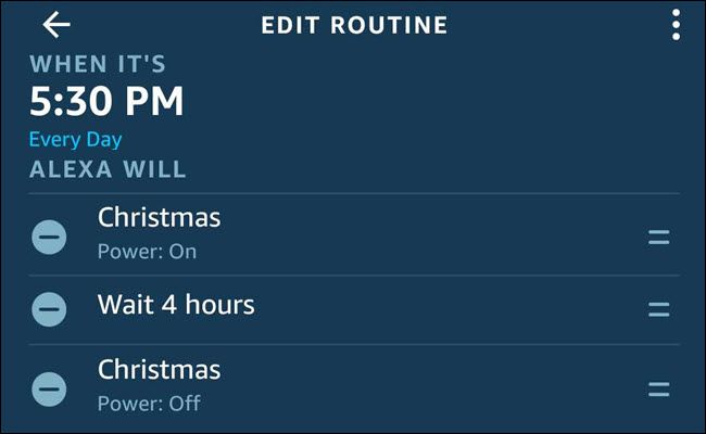 The Alexa routine dialog with a Christmas on, wait 4 hours, Christmas off sequence.