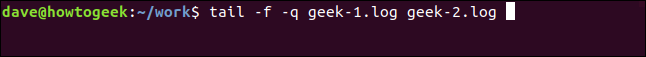 tail -f -q geek-1.log geek-2.log in a terminal window