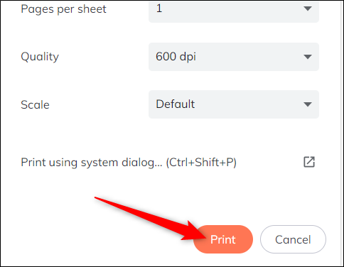 Finally, click &quot;Print&quot; to send the job to your printer.