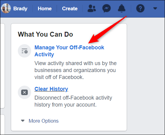 Click "Manage your off-Facebook Activity" from the right side of the screen.