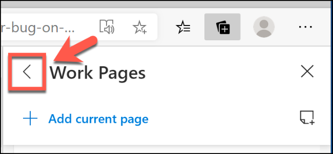 Click the left arrow button in the Collections menu in Microsoft Edge to return to the main feature menu