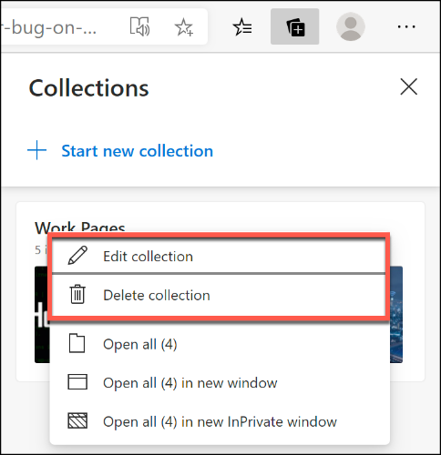 Right-click on a Microsoft Edge collection and click Edit Collection or Delete Collection to rename or delete it