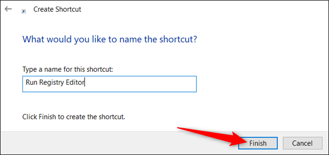 Give the shortcut a name and click &quot;Finish.&quot;