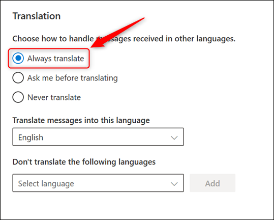 The Translation section with the &quot;Always translate&quot; option highlighted.
