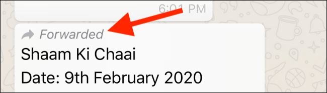 Spot the Forwarded tag on WhatsApp messages