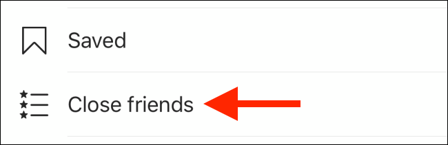 Tap on Close Friends option from Menu