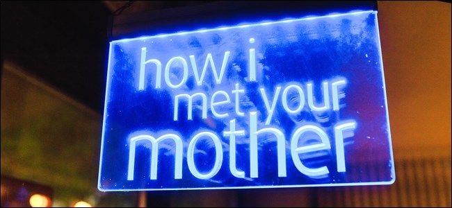 How I Met Your Mother Sign