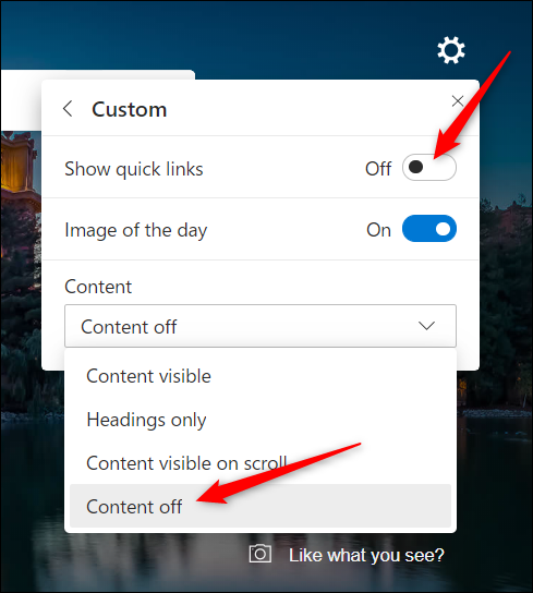 If you just want to see a nice image each day without any of the tiles or news feed headings, toggle &quot;Show quick links&quot; to the Off position and choose &quot;Content off&quot; from the dropdown menu.