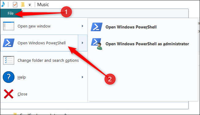 Click &quot;File,&quot; hover over &quot;Open Windows PowerShell,&quot; and then click your preferred option. 