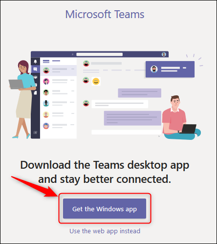 The &quot;Get the Windows app&quot; button in Teams online.