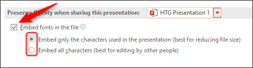 Select embed fonts in the file option PowerPoint Windows