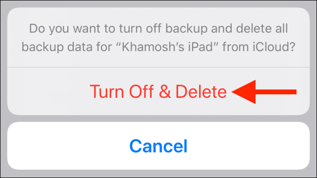 Tap on Turn off and Delete to delete iCloud backup