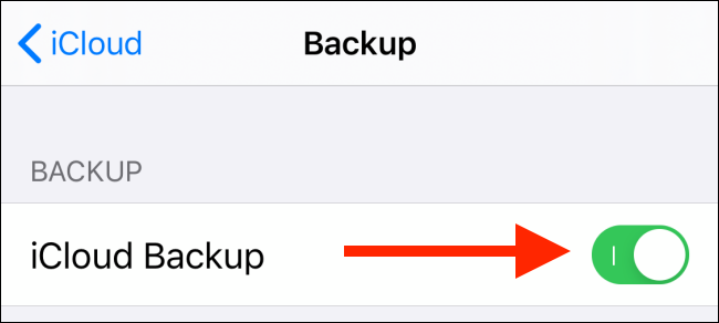Tap on toggle next to iCloud Backups