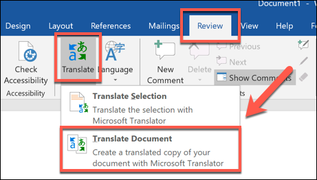 Press Review &gt; Translate &gt; Translate Document to translate an entire Word document