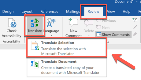 Press Review &gt; Translate &gt; Translate Selection to translate a section of a Word document