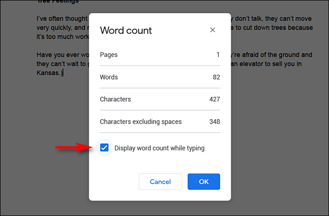 Check the box next to Display word count while typing in Google Docs