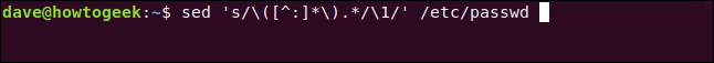 sed 's/\([^:]*\).*/\1/' /etc/passwd in a terminal window