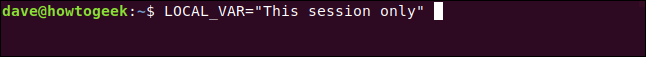 LOCAL_VAL="This session only" in a terminal window