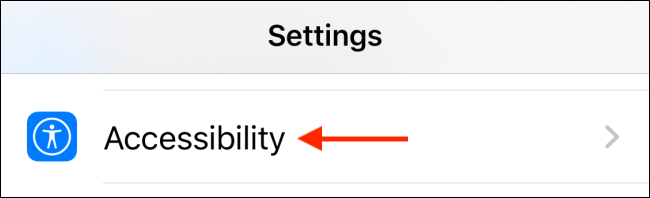 Tap on Accessibility from Settings