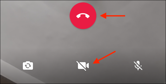 Tap to turn off video or end the call