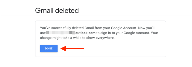 Click on Done after confirmation of Deleted Gmail account