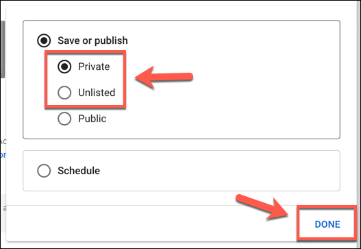 Set your YouTube visibility as Private or Unlisted, then press Done to confirm