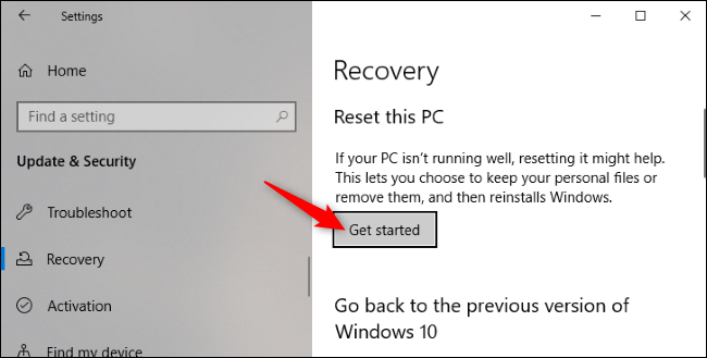 The &quot;Get Started&quot; button under Reset this PC in Windows 10's Settings application.