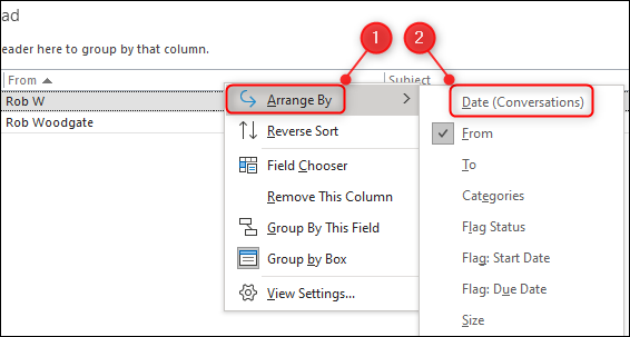 Click &quot;Arrange By,&quot; and then select &quot;Date (Conversations)&quot; in Outlook.
