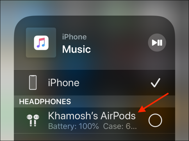 Choose your AirPods to connect to it