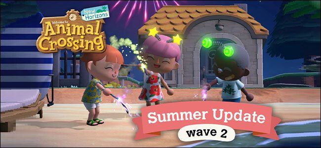 'Animal Crossing: New Horizons' Summer Update Wave 2