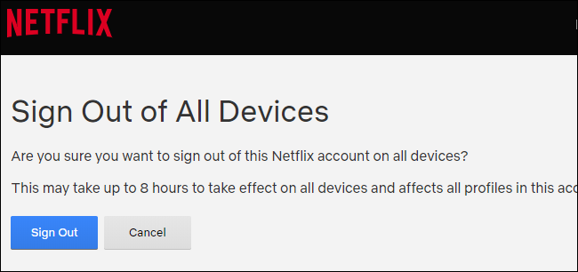 Confirming signing out of all logged in Netflix devices.