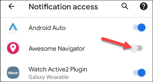 Toggle-On &quot;Awesome Navigator&quot; in the &quot;Notification Access&quot; menu.
