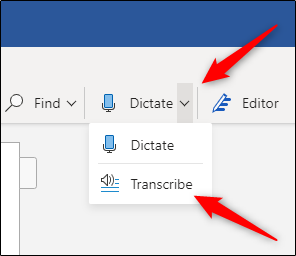 Transcribe option under Dictate