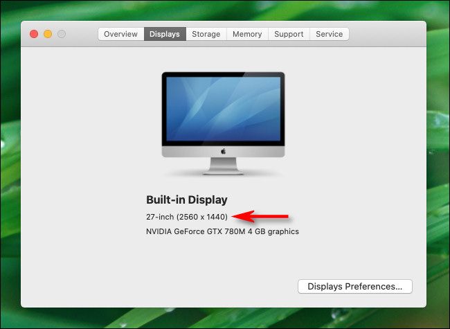 In the "About This Mac" Displays tab, you will see the resolution of your monitor on Mac.