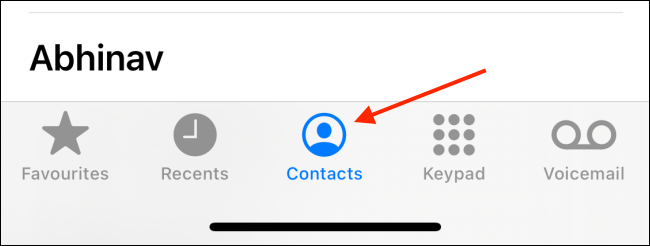 Go to the Contacts tab in Phone app