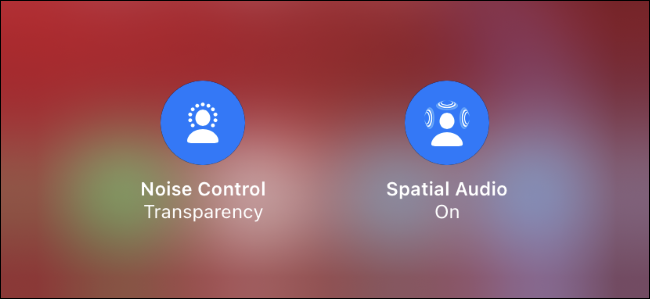 AirPods Spatial Audio and Noise Control toggles.