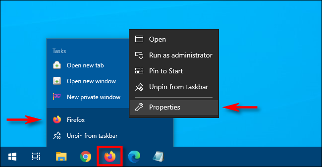 In Windows 10, right-click the taskbar icon then right-click the shortcut and select 