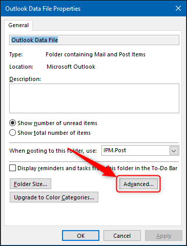 The &quot;Advanced&quot; option in &quot;Outlook Data Files Properties&quot;.