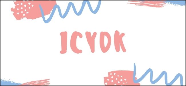 An image that reads ICYDK