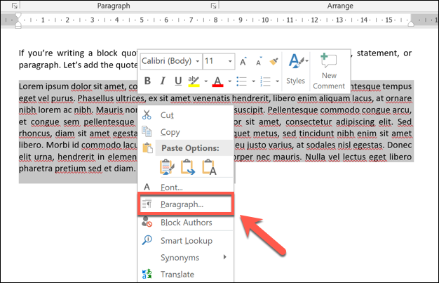 Right-click the selected block quote, then press the "Paragraph" settings option