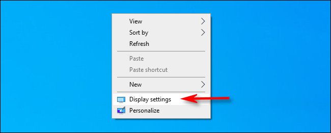 Right-click the desktop and select "Display settings."