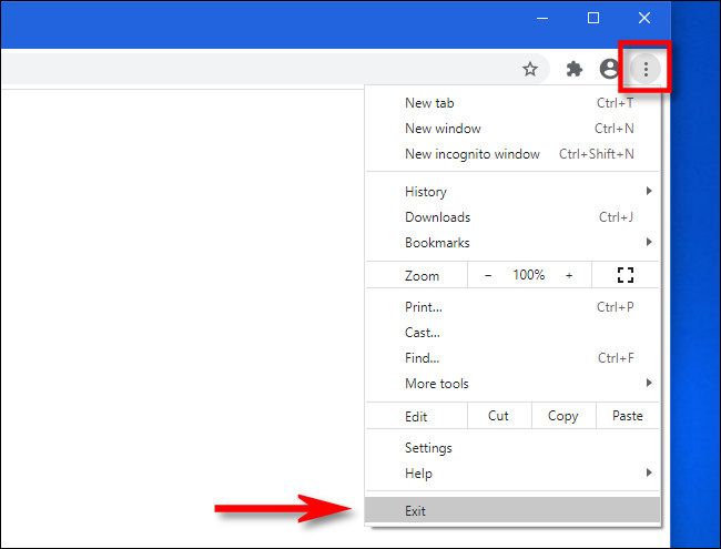 In Chrome, click the menu button then select "Exit."