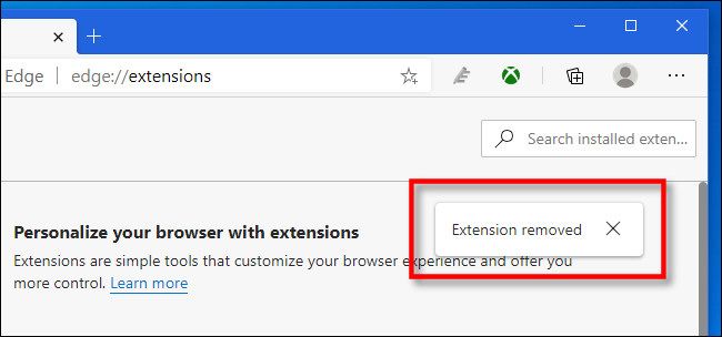 In Edge, after you remove an extension, you'll see an "Extension removed" message.