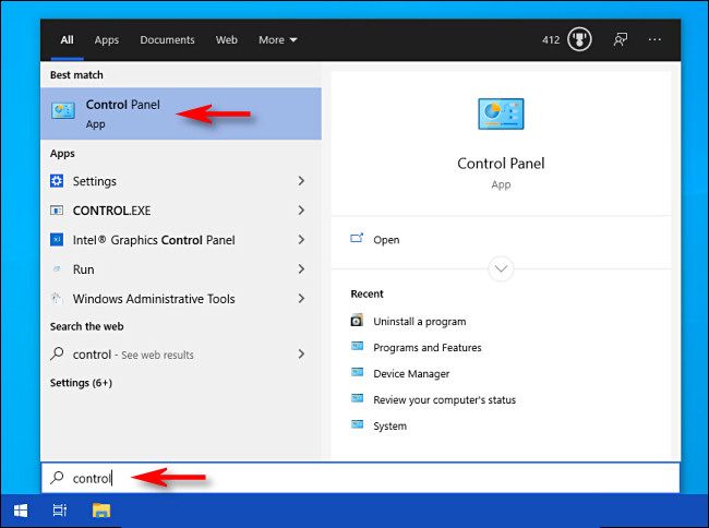 Open Start menu, type "control," then select the "Control Panel" icon.