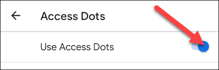 toggle on use access dots